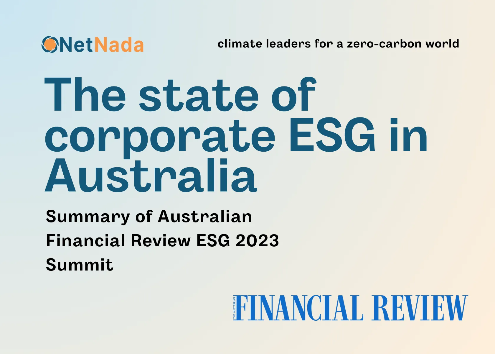 AFR ESG Summit 2023: The state of Corporate ESG in Australia