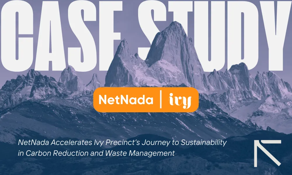 Image of article title Case Study of how NetNada and Ivy Precinct Sydney accelerated reduction on waste and carbon emissions